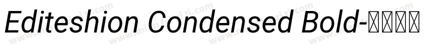 Editeshion Condensed Bold字体转换